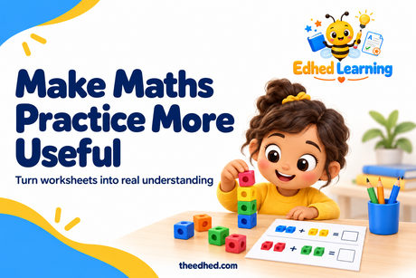 Edhed Learning: Make Maths Practice More Useful. a child comparing colourful counting cubes with a simple maths practice page.